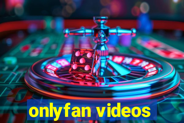onlyfan videos